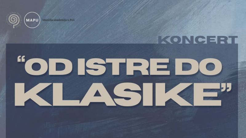 Od Istre do klasike - koncert